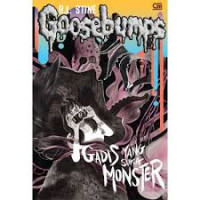 Image of Goosebumps :Gadis yang suka Monster